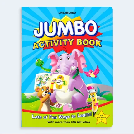 Dreamland Jumbo Activity Book 365+ Activities for Kids Age 6+