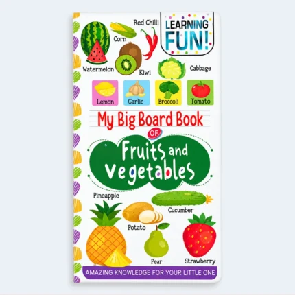 My Big Board Book of Fruits and Vegetables for Kids
