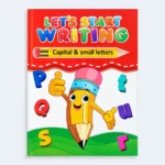 Let’s Start Writing Capital & Small Letters Practice Book for Kids