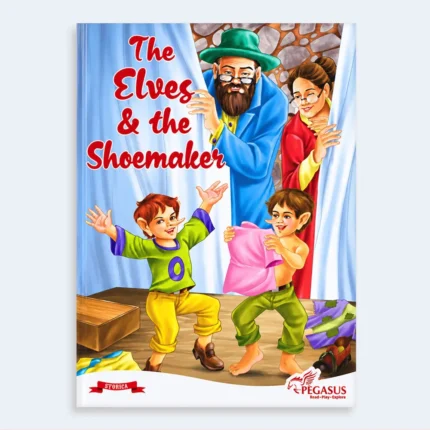 The Elves and the Shoemaker Illustrated Fairy Tale Story Book for Kids
