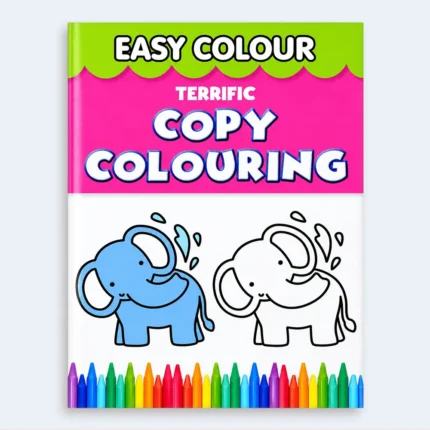 Easy Colour – Terrific Copy Colouring Book for Kids