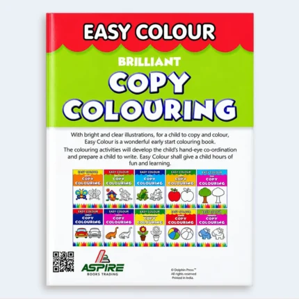 Easy Colour – Brilliant Copy Colouring Book for Kids