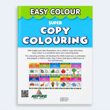 Easy Colour – Super Copy Colouring Book for Kids
